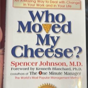 Who Moved My Cheese? Book by Spencer Johnson